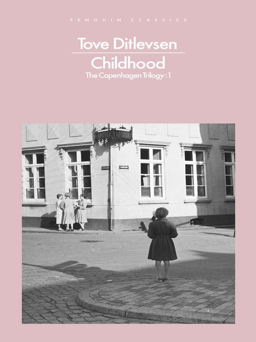 Title details for Childhood by Tove Ditlevsen - Wait list